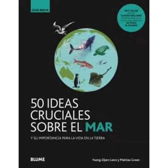 50 ideas cruciales sobre el mar
