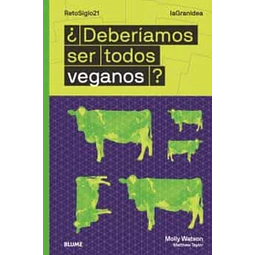Deberiamos ser todos veganos?