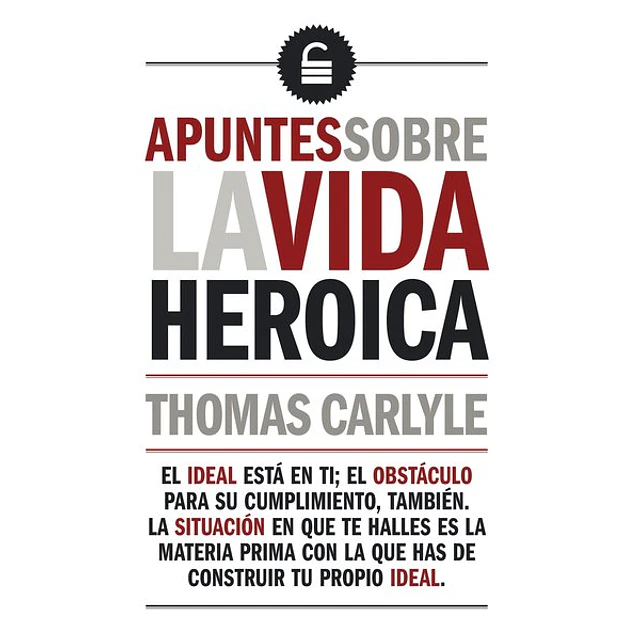 Apuntes sobre la vida heroica