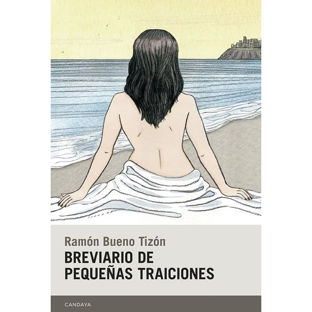 Breviario de pequeñas traiciones