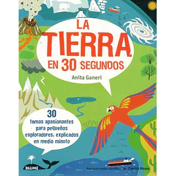 La tierra en 30 segundos