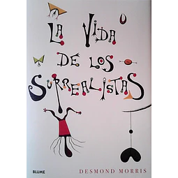 La vida de los surrealistas