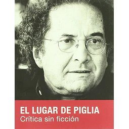 El lugar de piglia