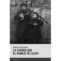La ciudad que el diablo se llevo