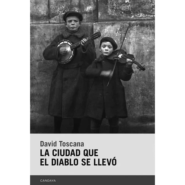 La ciudad que el diablo se llevo