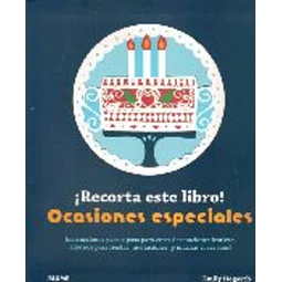 Recorta este libro! ocasiones especiales
