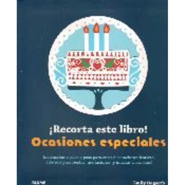 Recorta este libro! ocasiones especiales