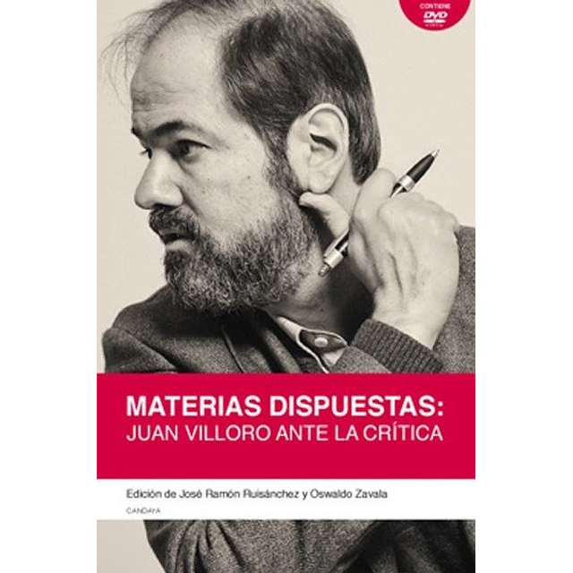 Materias dispuestas: Juan villoro ante la critica