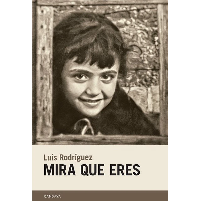 Mira que eres