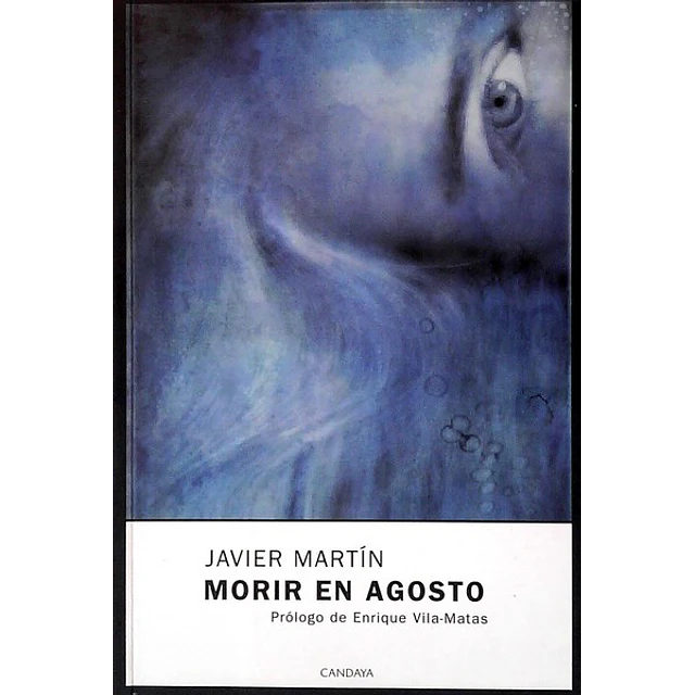 Morir en agosto