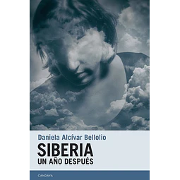 Siberia. Un año despues