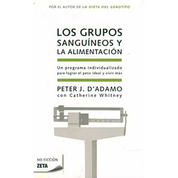 Los grupos sanguineos y la alimentacion