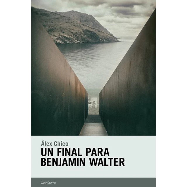 Un final para benjamin walter