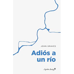 Adios a un rio