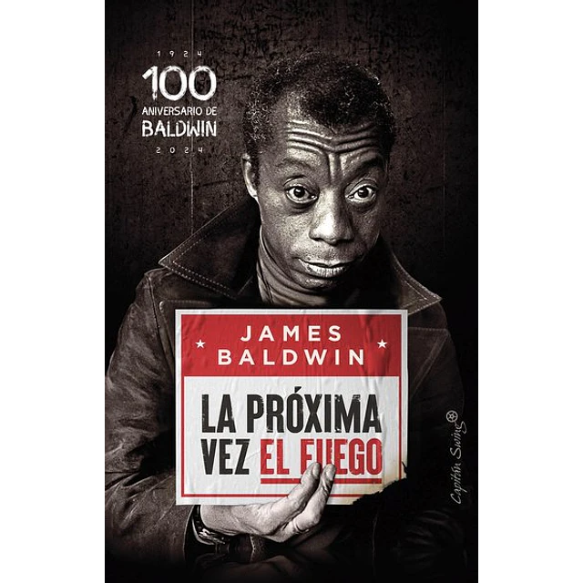 La proxima vez el fuego