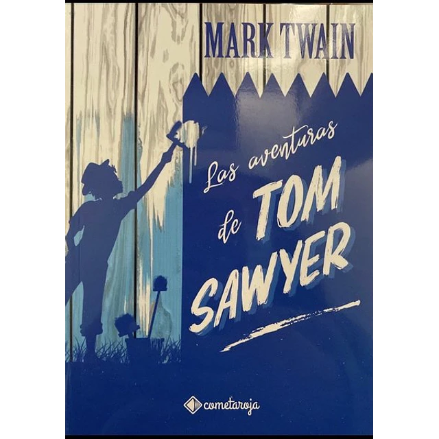 Las aventuras de tom sawyer