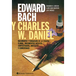 Edward bach y charles w. Daniel