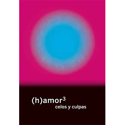 (H) amor 3. Celos y culpas