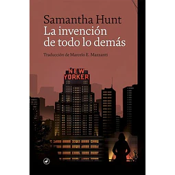 La invencion de los demas
