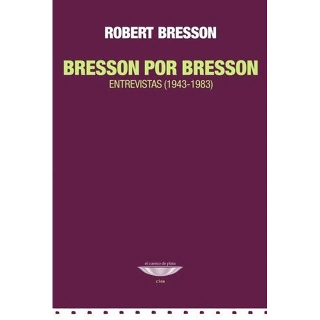 Bresson por bresson