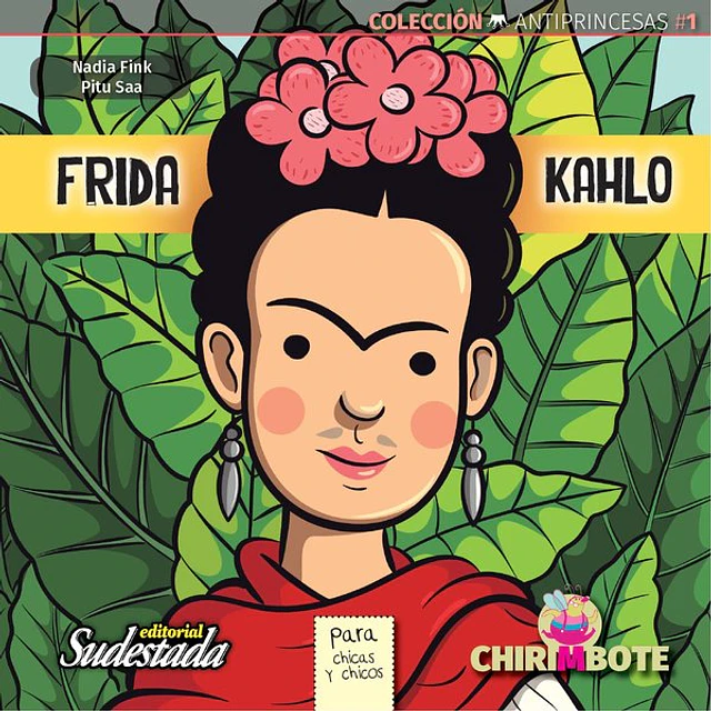 Frida kahlo. Coleccion antiprincesas 1