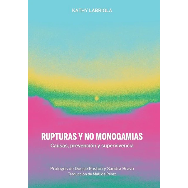 Rupturas y no monogamias