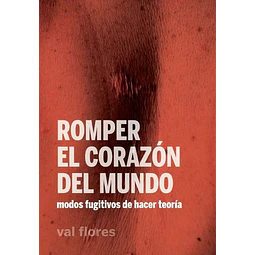 Romper el corazon del mundo