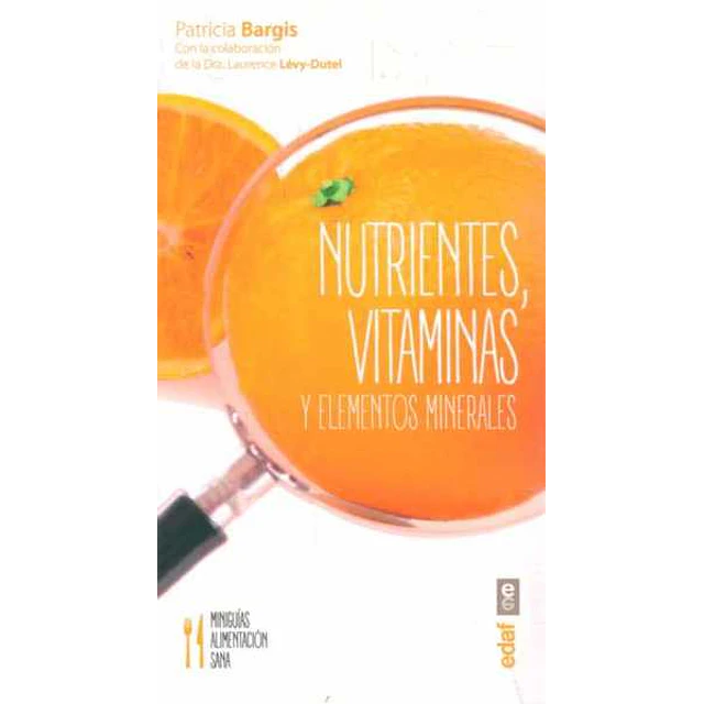 Nutrientes vitaminas y elementos minerales