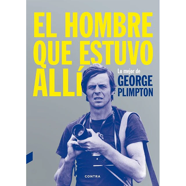 El hombre que estuvo alli