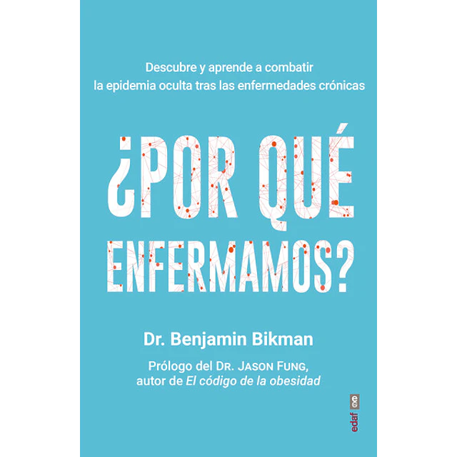 Por que enfermamos?