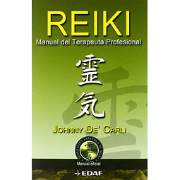 Reiki. Manual del terapeuta profesional