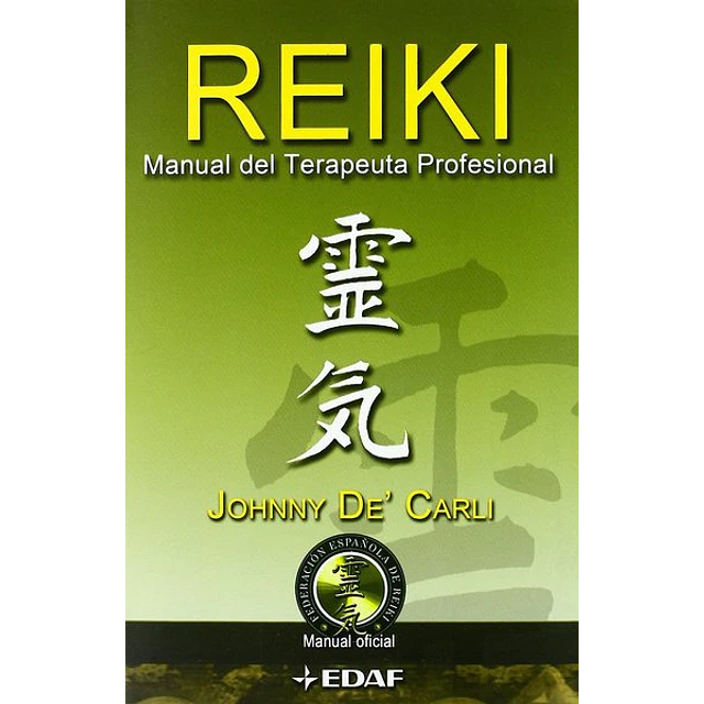 Reiki. Manual del terapeuta profesional