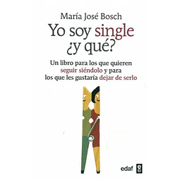 Yo soy single ¿Y que?