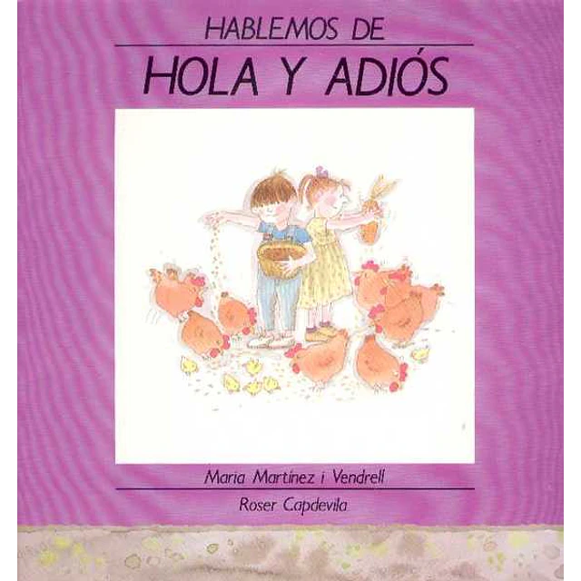 Hablemos de hola y adios