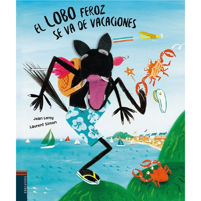 El lobo feroz se va de vacaciones