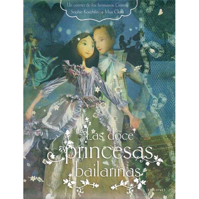 Las doce princesas bailarinas
