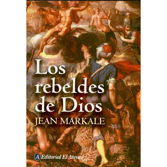 Los rebeldes de dios