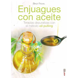 Enjuagues con aceite