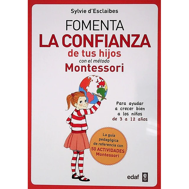 Fomenta la confianza de tus hijos con el metodo montessori