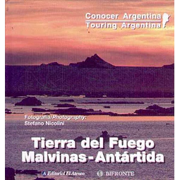 Tierra del fuego. Malvinas - Antartida