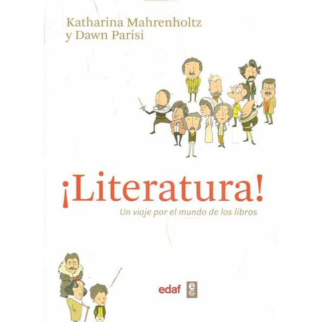 Literatura! un viaje por el mundo de los libros