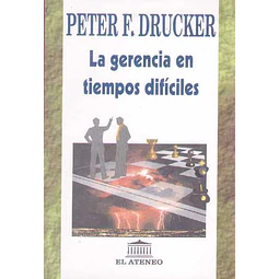 Gerencia en tiempos dificiles