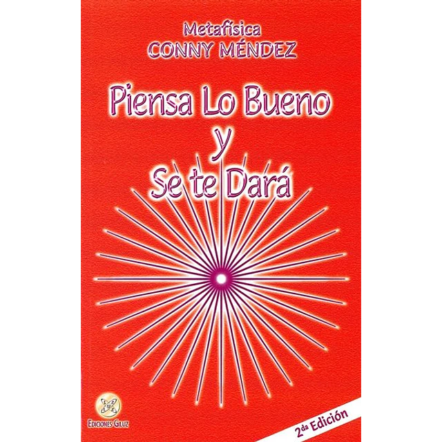Piensa lo bueno y se te dara