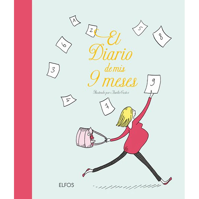 El diario de mis 9 meses