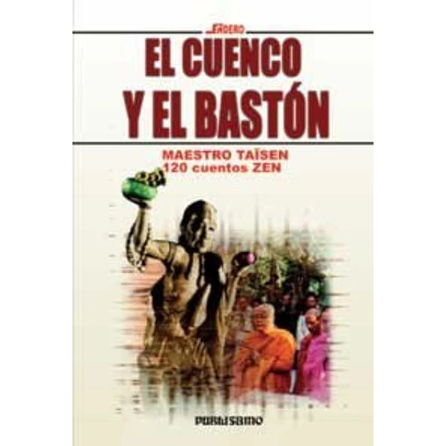 El cuenco y el baston