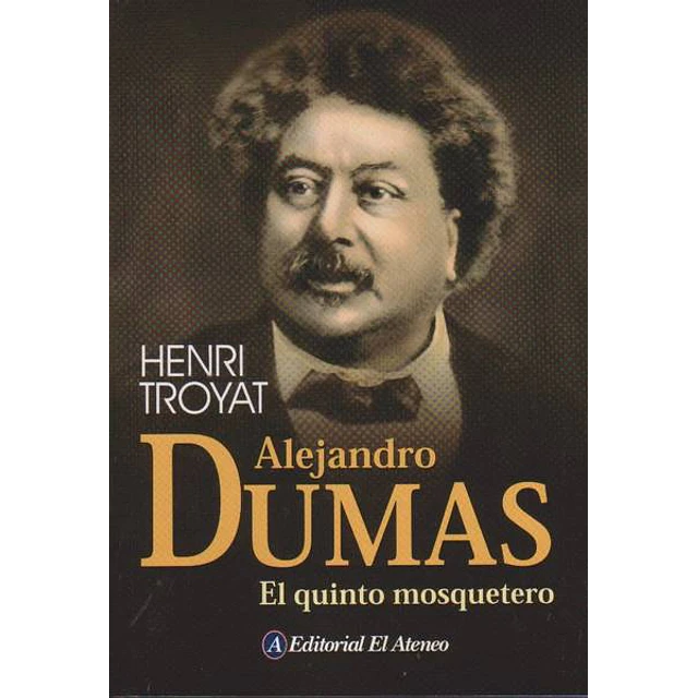 Alejandro dumas. El quinto mosquetero