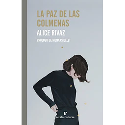 La paz de las colmenas