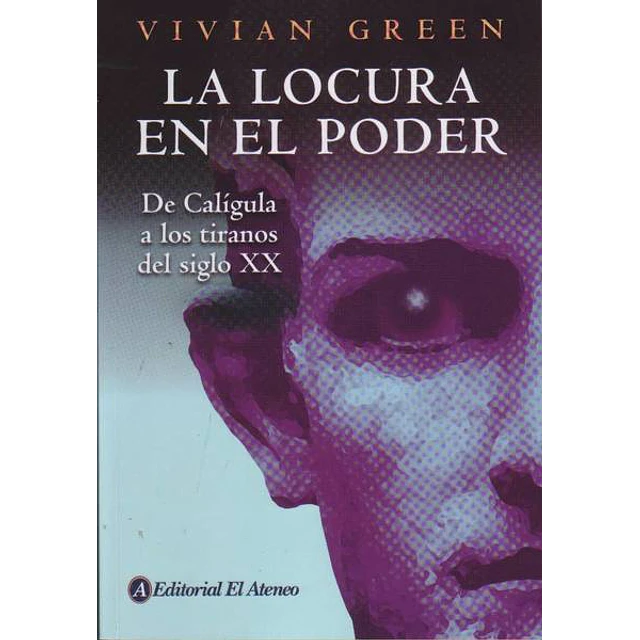 La locura en el poder