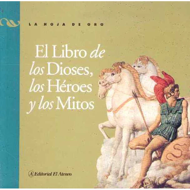 Libro de los dioses los heroes y los mitos
