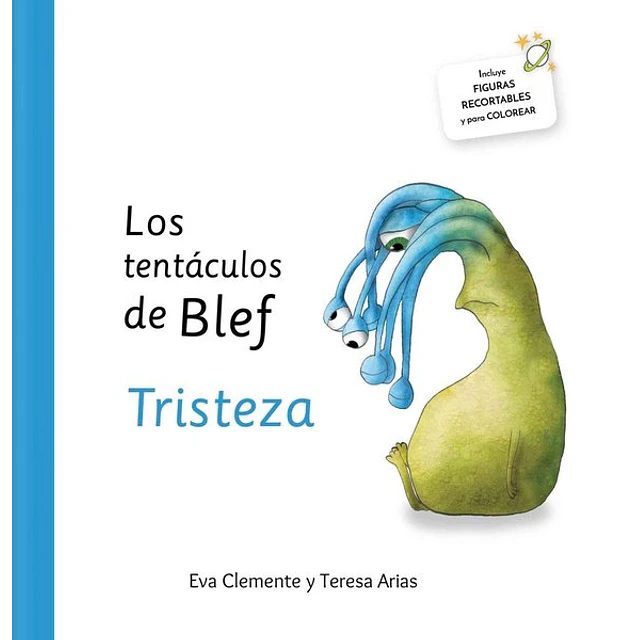 Los tentaculos de blef. Tristeza